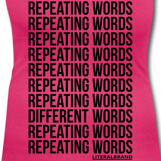 Avoid Repeating Words You Have Repeated Before Due to Repetition